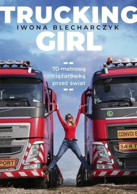 Trucking Girl - Blecharczyk Iwona