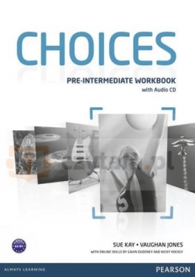 Choices Pre-Intermediate Workbook with CD-Audio - Sue Kay, Vaughan Jones