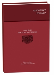 Adam Burski. Dialectica Ciceronis - Dorota Półćwiartek-Dremierre