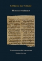 Szmuel Ha-Nagid. Wiersze wybrane - Szmuel Ha-Nagid, Iszto Szel Dunasz Ben Labrat, Dunasz Ben Labrat