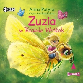 Zuzia w Krainie Wróżek (Audiobook) - Potyra Anna