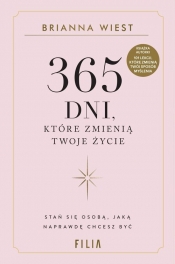 365 dni, które zmienią Twoje życie - Brianna Wiest