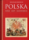 Polska Dzieje Mapy Kalendarium Brodecki Bogusław
