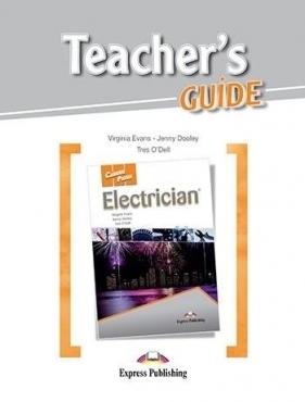 Career Paths: Electrician Teacher's Guide - Jenny Dooley, Tres O'Dell, Virginia Evans