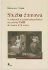 Służba domowa w miastach na ziemiach polskich od połowy XVIII do końca XIX wieku