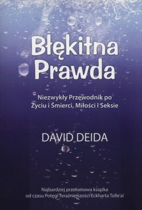 Błękitna prawda - David Deida