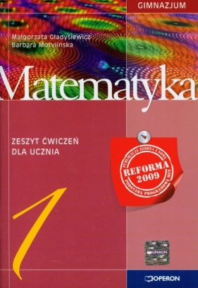 Matematyka 1 zeszyt ćwiczeń - Gładysiewicz Małgorzata, Motylińska Barbara