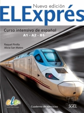 ELExpres A1-A2-B1 Cuaderno de ejercicios - Nueva edición - Pinilla Raquel, San Mateo Alicia