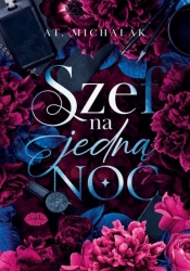 Szef na jedną noc - AT. Michalak .