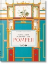 Houses and Monuments of Pompeii Sebastian Schütze, Valentin Kockel