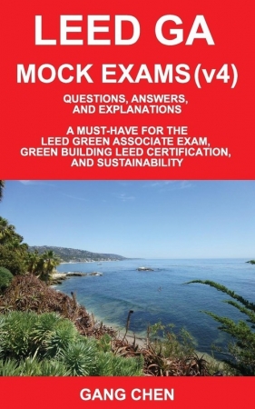 Leed Ga Mock Exams (Leed V4) - Chen Gang