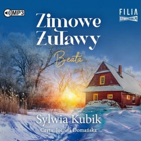 Zimowe Żuławy Beata (Audiobook) - Sylwia Kubik