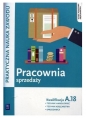 Pracownia sprzedaży. Prowadzenie sprzedaży. Technik handlowiec, Sprzedawca, Technik księgarstwa. Kwalifikacja A.18. Praktyczna nauka zawodu. Szkoły ponadgimnazjalne - Monika Knap, Jadwiga Jóźwiak