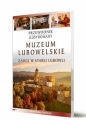 Przewodnik ilustrowany Muzeum Lubowelskie - Opracowanie zbiorowe
