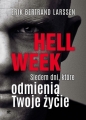 Hell week. Siedem dni, które odmienią Twoje życie - Erik Bertrand Larssen