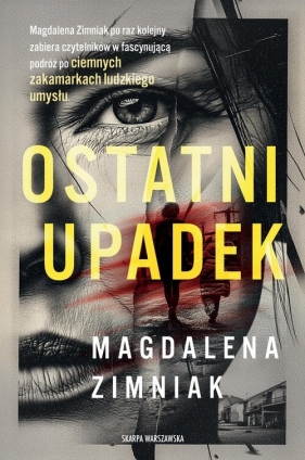 Ostatni upadek - Magdalena Zimniak