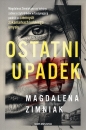 Ostatni upadek - Magdalena Zimniak