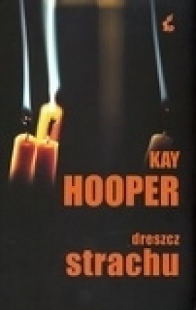 Dreszcz strachu - Kay Hooper