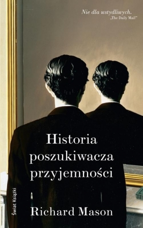 Historia poszukiwacza przyjemności - Mason Richard