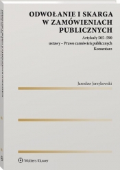 Odwołanie i skarga w zamówieniach publicznych - Jerzykowski Jarosław