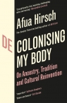 Decolonising My Body Afua Hirsch