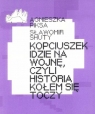 Kopciuszek idzie na wojnę Sławomir Shuty