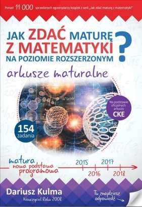 Jak zdać maturę z matematyki na poziomie rozszerzonym - Kulma Dariusz