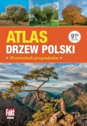 Atlas drzew Polski. Przewodnik przyrodnika - Opracowanie zbiorowe
