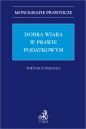 Dobra wiara w prawie podatkowym - Wiktor Podsiadło