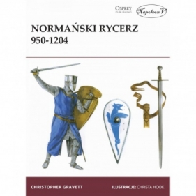 Normański rycerz 950-1204 - Christopher Gravett