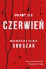 Czerwień. Kolory zła. Tom 1 wyd. 2026 Małgorzata Oliwia Sobczak