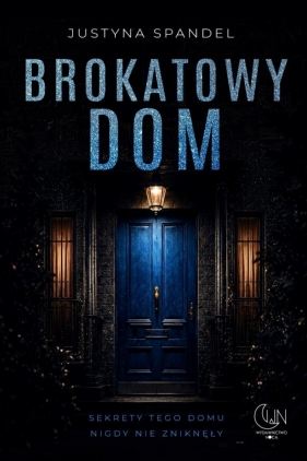 Brokatowy dom - Justyna Spandel
