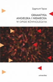 Gramatyka angielska i niemiecka w opisie równoległym - Zygmunt Tęcza