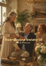Rozrzucone kwiaty cz.3 Roman Kwiatkowski