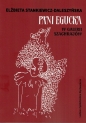 Pani Egucka w Galerii Szachrajów / LSW - Elżbieta Stankiewicz-Daleszyńska