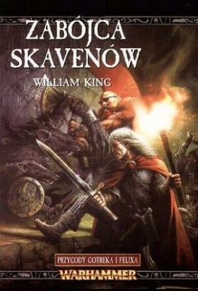 Zabójca Skavenów - William King