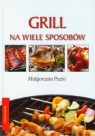 Grill na wiele sposobów