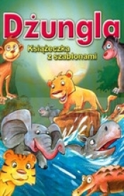 Dżungla Książeczka z szablonami - <br />