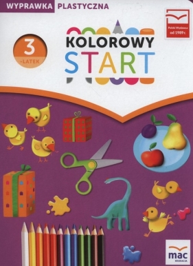 Kolorowy start Trzylatek Wyprawka plastyczna - Wiesława Żaba-Żabińska