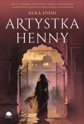 Trylogia dżajpurska T.1 Artystka henny - Alka Joshi