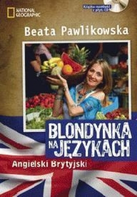 Blondynka na językach Angielski Brytyjski + CD mp3 - Beata Pawlikowska