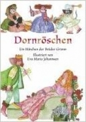 Dornroschen - Wilhem Grimm, Jacob Grimm