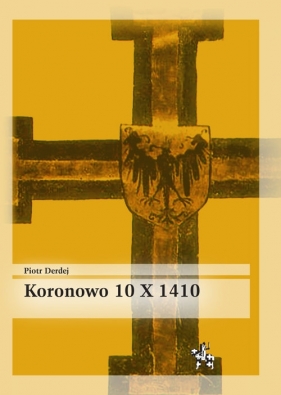 Koronowo 10 X 1410 - Derdej Piotr
