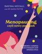 Menopauzing. Jak zdrowo i z energią wejść w kolejny etap swojego życia - Davina McCall