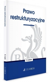 Prawo restrukturyzacyjne w.5 - Opracowanie zbiorowe