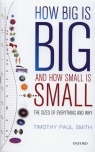 How Big is Big and How Small is Small