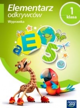 Elementarz Odkrywców 1 Wyprawka - Opracowanie zbiorowe