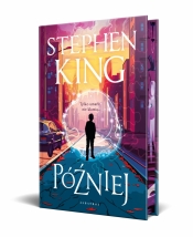 Później (ilustrowane brzegi) - Stephen King