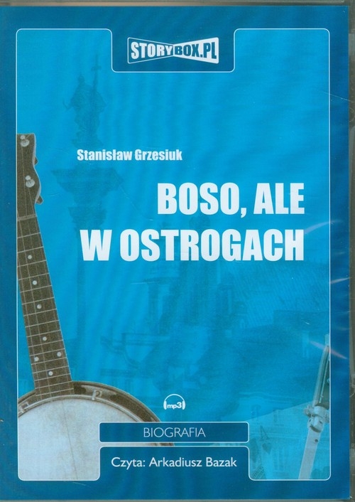 Boso ale w ostrogach
	 (Audiobook)