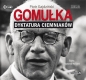 Gomułka Dyktatura ciemniaków - Piotr Gajdziński